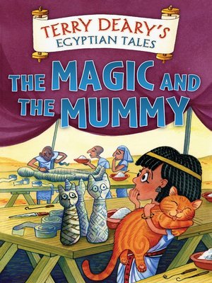 The Magic and the Mummy - ebook